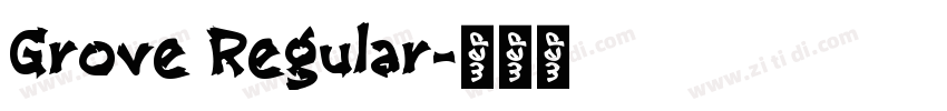 Grove Regular字体转换